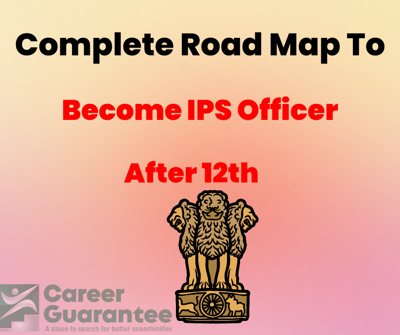 how to become ips officer after 12th